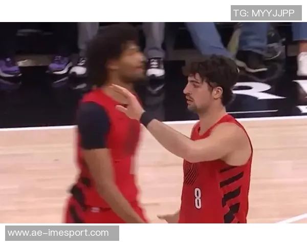 开拓者队八名球员签约至少三年利朱阿夫迪亚根森双塔成核心